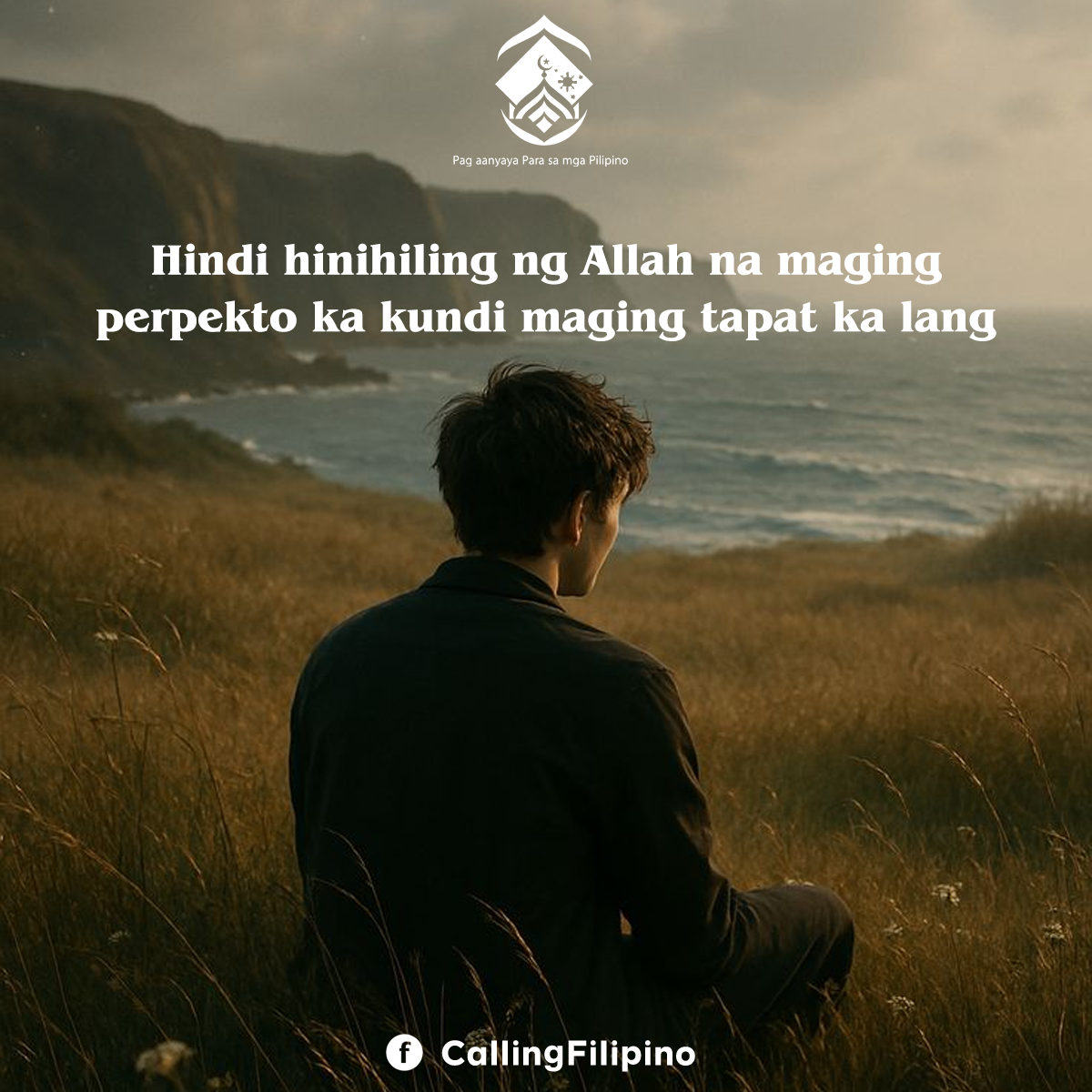 الله لا يطلب منك أن تكون مثاليًا، بل أن تكون صادقًا فقط (باللغة الفلبيني)