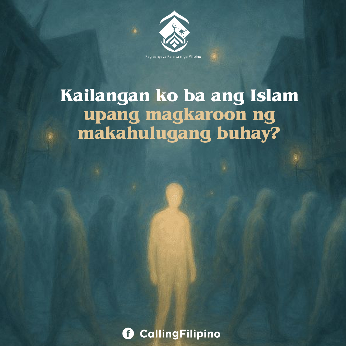 هل أحتاج إلى الإسلام لكي أعيش حياة ذات معنى؟ (باللغة الفلبيني)